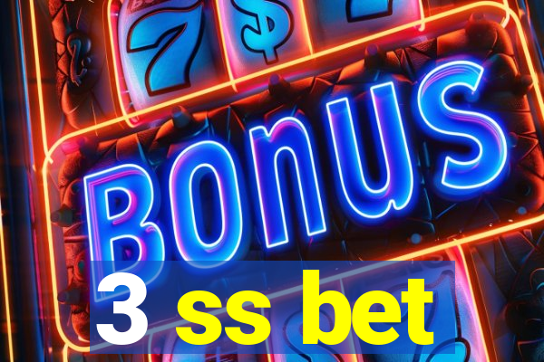 3 ss bet